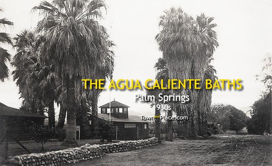 Agua Caliente Baths, Palm Springs, 1930s
