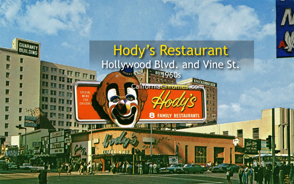 HODY'S RESTAURANT - Hollywood & Vine 1960s
