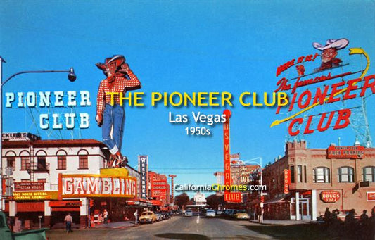 The Pioneer Club Las Vegas, c.1955