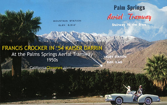 FRANCIS CROCKER IN KAISER DARRIN - Palm Springs Aerial Tramway, 1950s