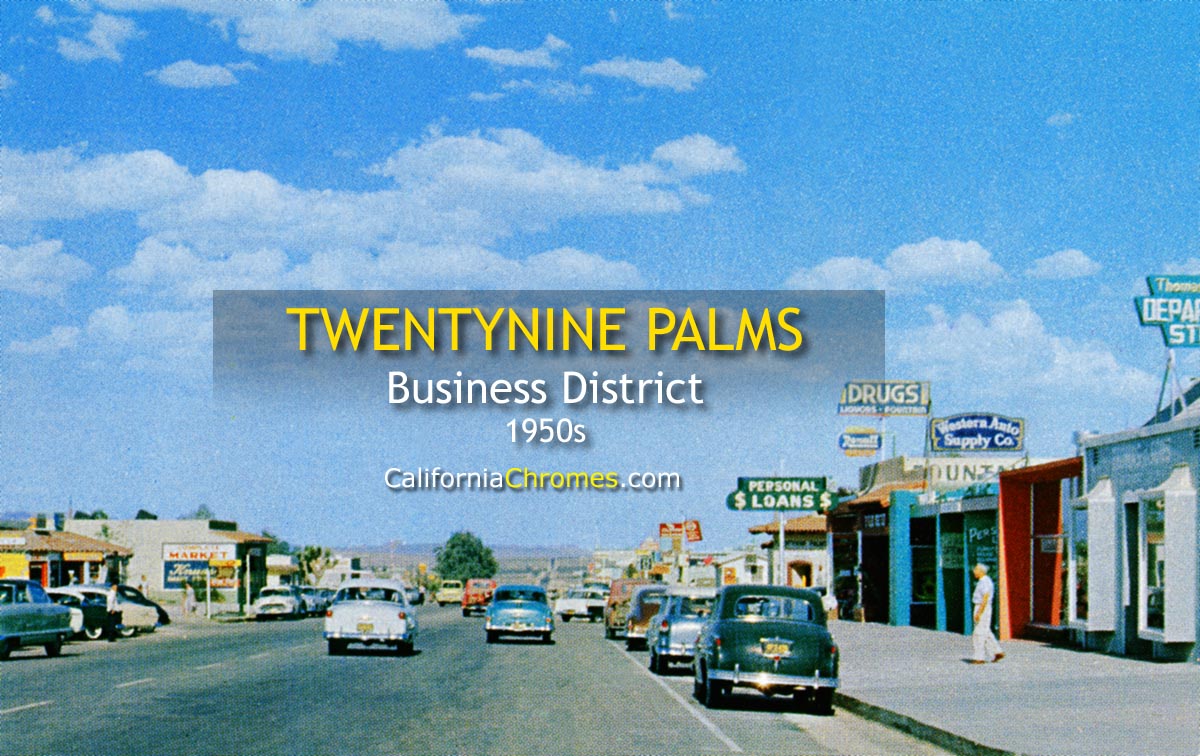 BUSINESS DISTRICT - Twentynine Palms, California