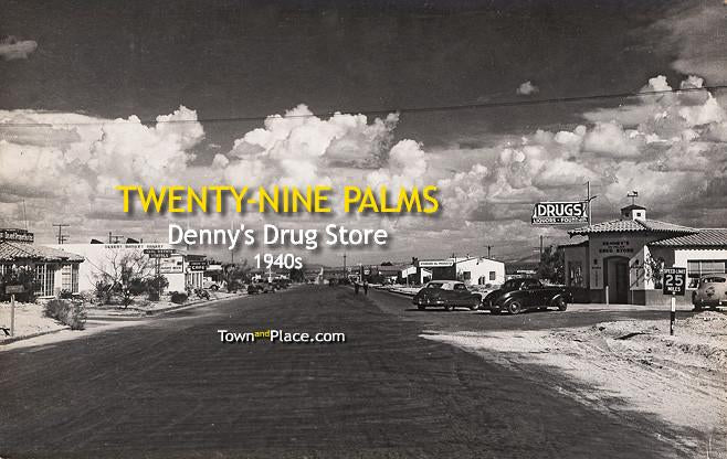 Twentynine Palms, Denny's Drug Store, 1940s