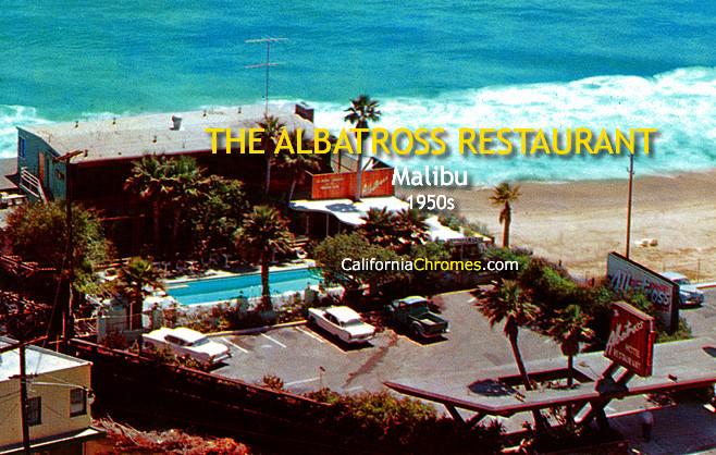 The Albatross Hotel & Restaurant, Malibu 1950s