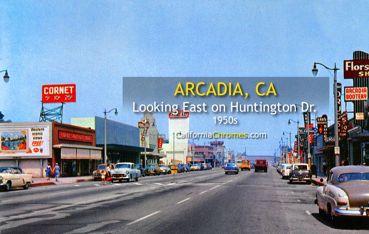 HUNTINGTON DRIVE - Arcadia, California