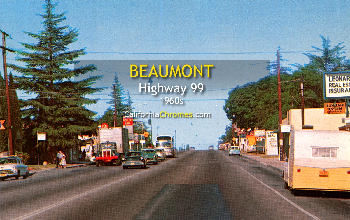 HIGHWAY 99 - BEAUMONT, California 1950s