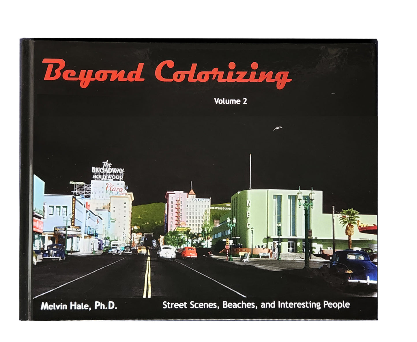 Beyond Colorizing - Volume 2