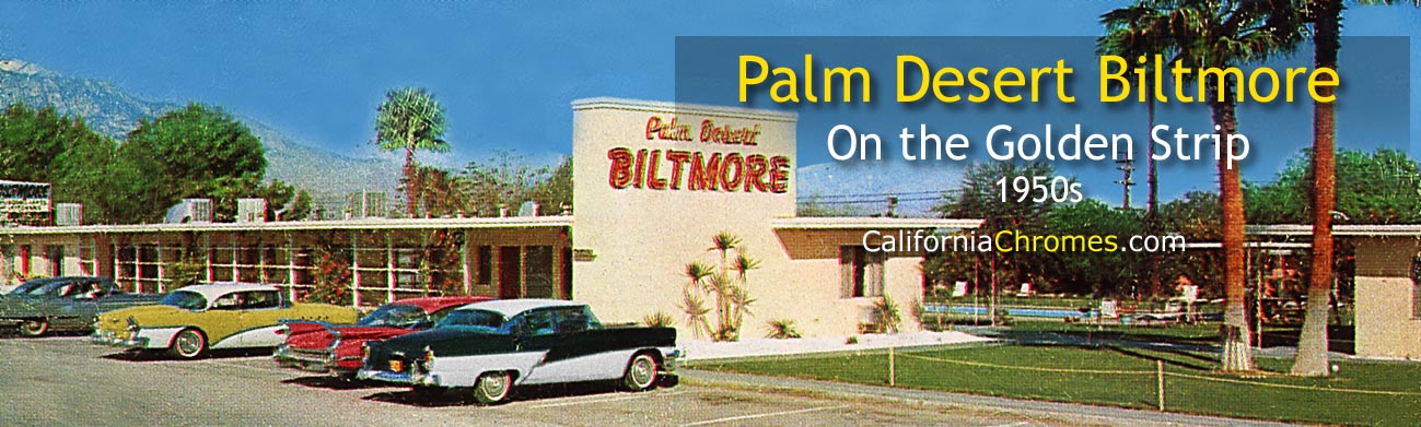 PALM DESERT BILTMORE, Palm Desert, California - 1960s