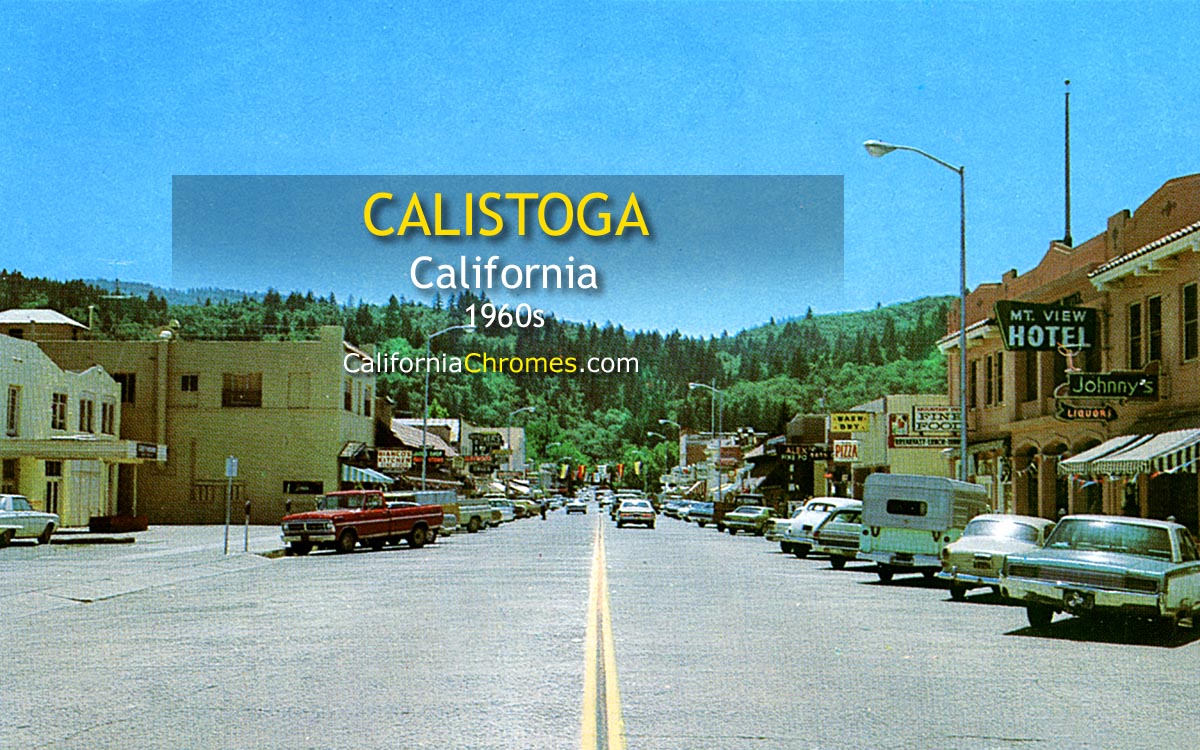 LINCOLN AVENUE - Calistoga, California 1960s