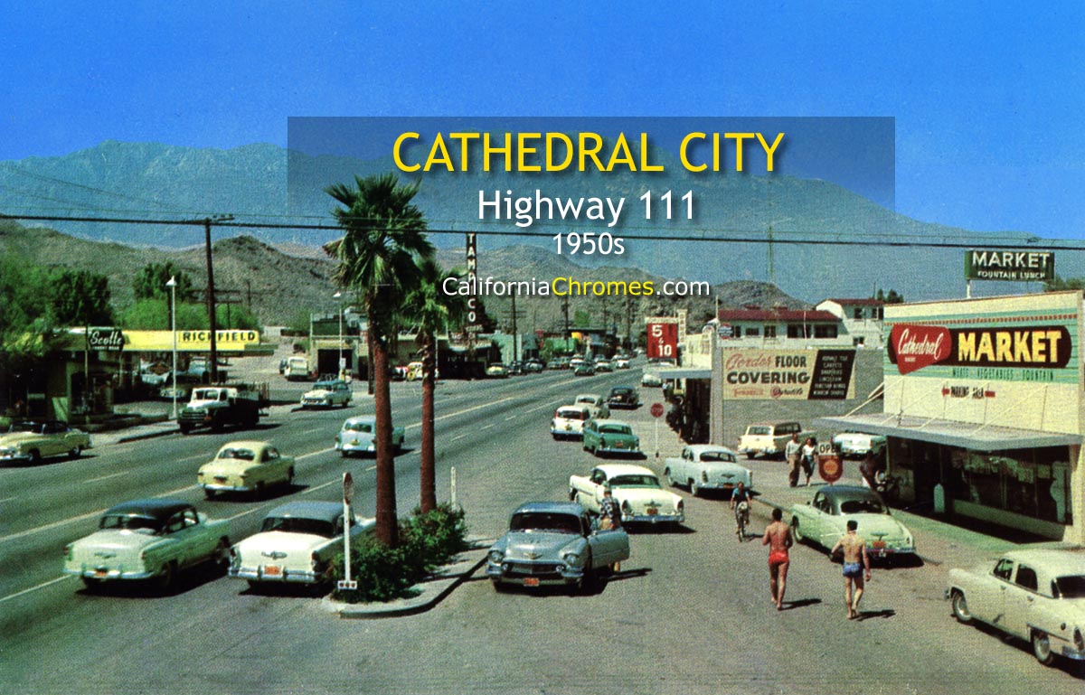 HIGHWAY 111 - CATHEDRAL CITY, California - 1950s