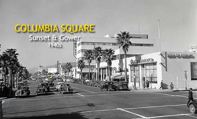 Columbia Square, Sunset & Gower, Hollywood, 1940s