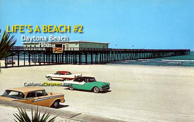 Life's a Beach #2 Daytona Beach, c.1957 (Promotion)