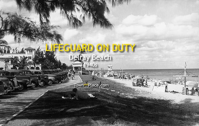 Lifeguard on Duty, Delray Beach, 1940s