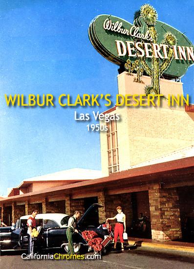 Wilbur Clark's Desert Inn Las Vegas, c.1957