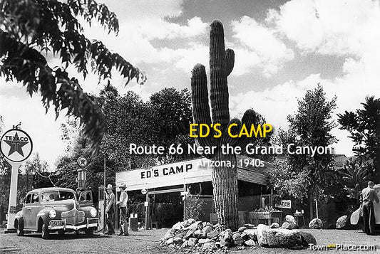 Ed's Camp, Route 66, 1940s
