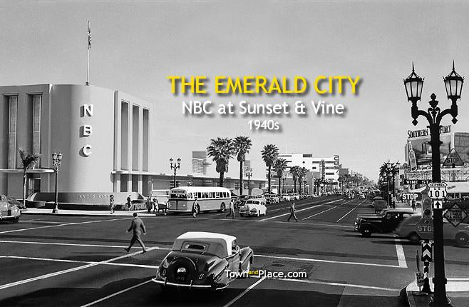 The Emerald City, NBC at Sunset & Vine, Hollywood, 1940s