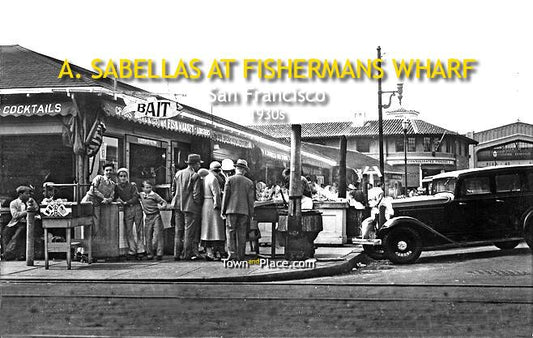 A. Sabella's at Fishermans Wharf, 1930s