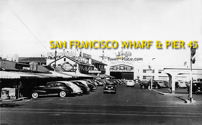 San Francisco Wharf and Pier 45, 1940s