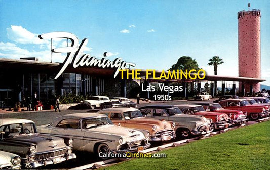 THE FLAMINGO HOTEL - Las Vegas, Nevada 1950s