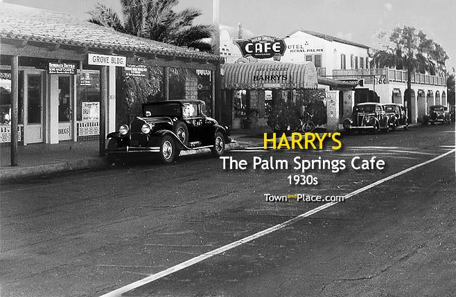 Harry's Palm Springs Cafe, Palm Springs, 1930s