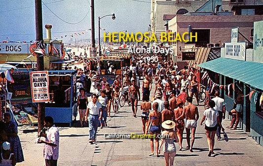 Hermosa Beach, Aloha Days 1950
