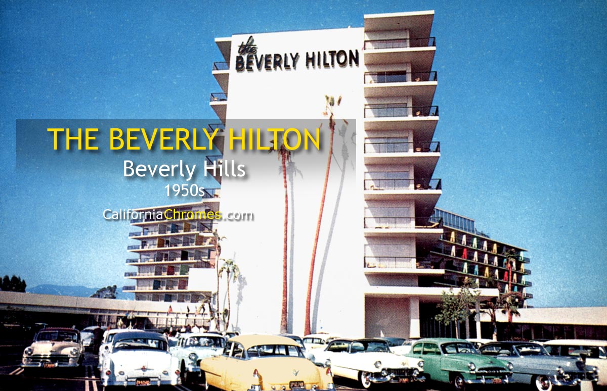 THE BEVERLY HILTON #2, Beverly Hills, CA 1950s