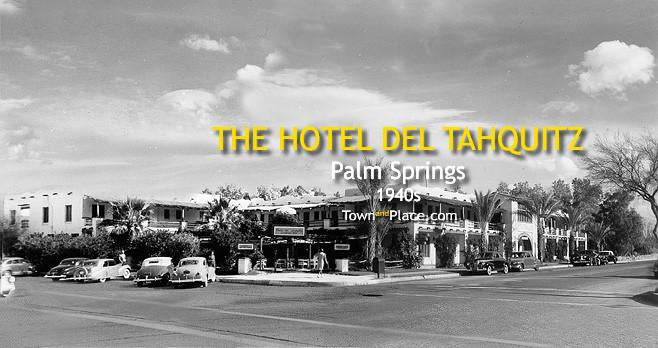 Hotel Del Tahquitz Panoramic, Palm Springs, 1940s