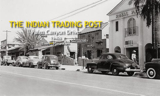 The Indian Trading Post, Palm Springs, 1940s