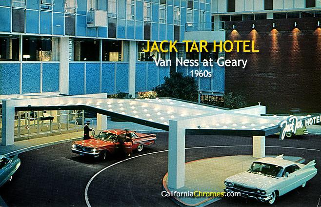 Jack Tar Hotel Van Ness at Geary, San Francisco, c.1960
