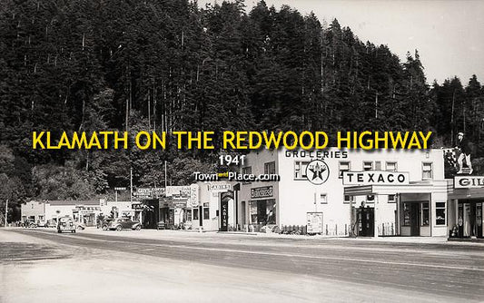 Klamath on the Redwood Highway c.1941