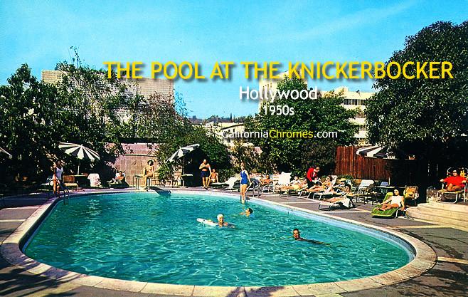 The Pool at the Knickerbocker Hollywood, c.1955