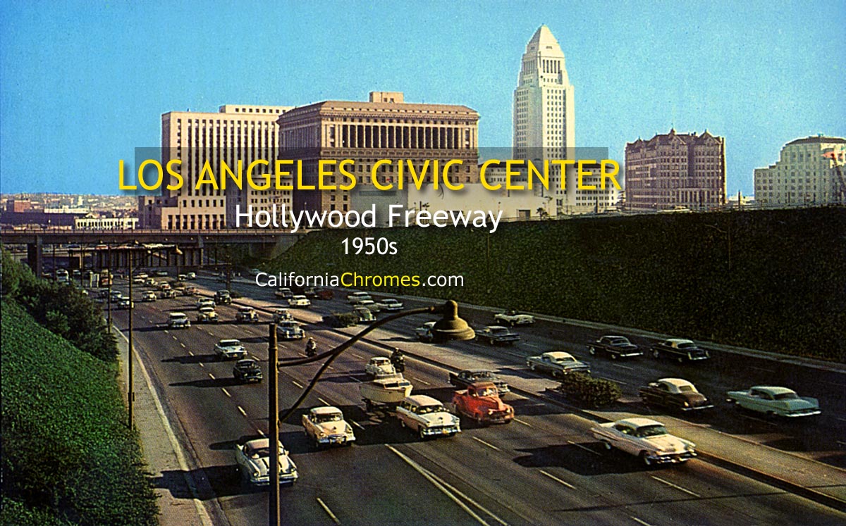 LOS ANGELES CIVIC CENTER #2, Hollywood Freeway, 1950s