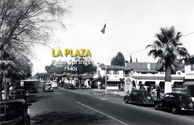 La Plaza, Palm Springs, 1940s
