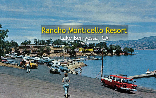 RANCHO MONTICELLO RESORT - Lake Berryessa, California 1960s