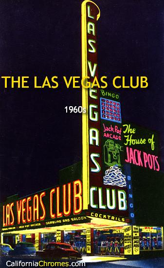 The Las Vegas Club c.1963