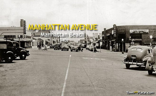 Manhattan Avenue, Manhattan Beach c.1940s