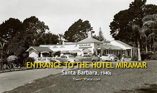 Entrance to the Hotel Miramar, Santa Barbara c.1940s