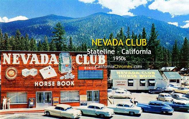 NEVADA CLUB - Stateline Nevada 1950s