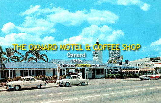 The Oxnard Motel & Coffee Shop c.1955