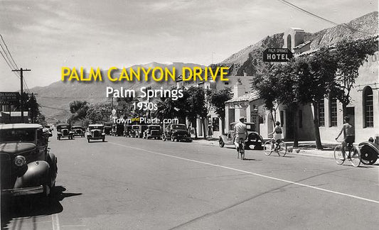 Palm Canyon Drive, Palm Springs, 1930s