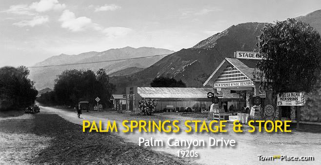 Palm Springs Stage and Store, 1920s