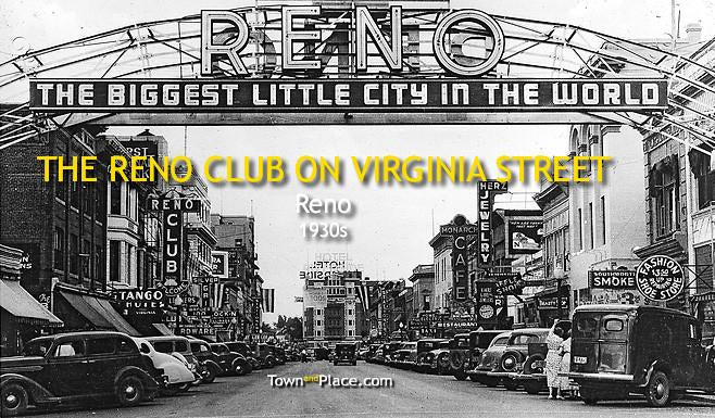 The Reno Club on Virginia Street, Reno, 1930s