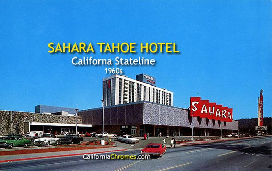 Sahara Tahoe Hotel California Stateline, c.1965