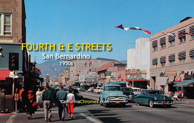 FOURTH & "E" STREETS - San Bernardino, 1950s