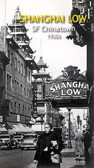 Shanghai Low, SF Chinatown, 1930s