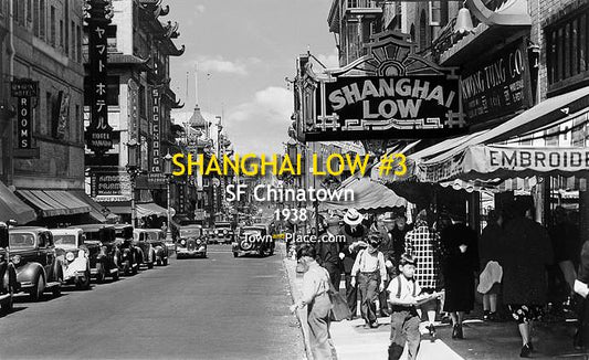 Shanghai Low #3, SF Chinatown, 1938