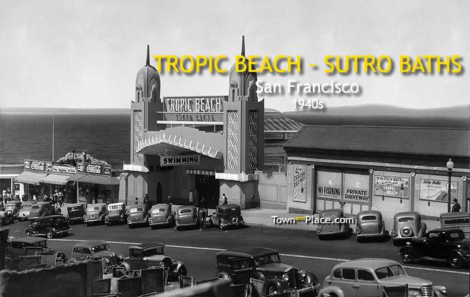 Tropic Beach - Sutro Baths, San Francisco, 1940s