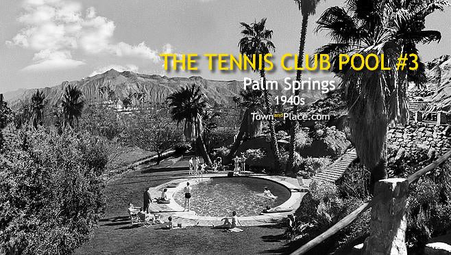 The Pool at the Tennis Club, #3, Palm Springs, 1940s