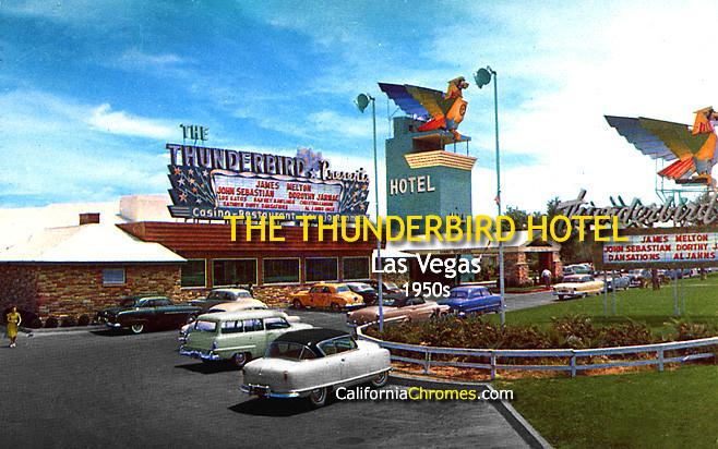 THE THUNDERBIRD HOTEL - Las Vegas, Nevada 1950s