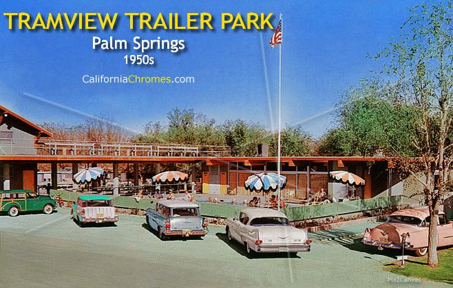 Tramview Trailer Park, Palm Springs, 1950s