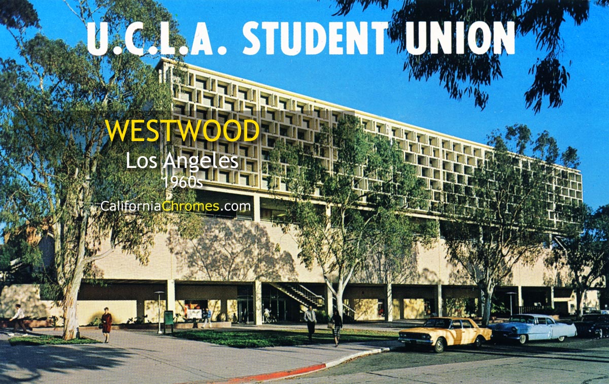 UCLA Student Union - Westwood, California 1960s